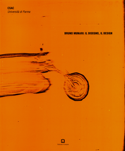 bruno-munari-il-disegno-il-design-quintavalle-parma-2008-catalogue-librairie-des-archives-paris