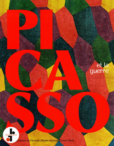 picasso-et-la-guerre-musee-de-l-armee-2019-catalogue-librairie-des-archives-paris