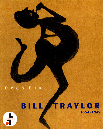 bill-traylor-deep-blues-1998-1999-catalogue-librairie-des-archives-paris
