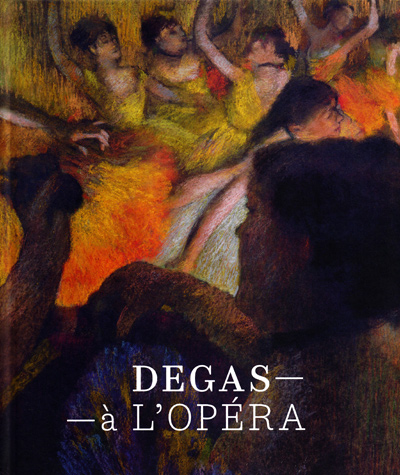 degas-a-l-opera-musee-d-orsay-2019-catalogue-loyrette-librairie-des-archives-paris