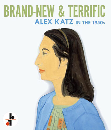 Alex Katz in the 1950s : Brand-New & Terrific