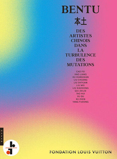 Bentu : Des artistes chinois dans la turbulence des mutations