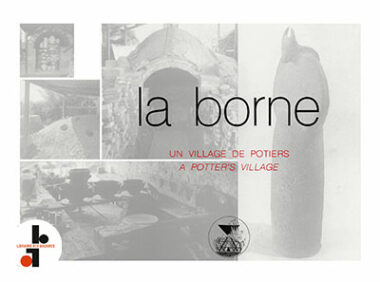 La Borne : Un village de potiers / A Potter's Village