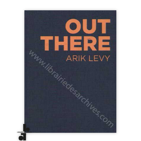 librairie-des-archives-paris-arik-levy-out-there-ksLit-wtmrk.png