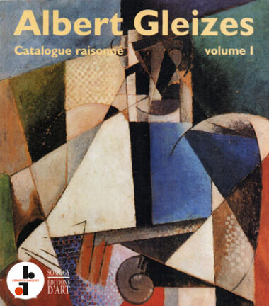 Albert Gleizes : Catalogue raisonné