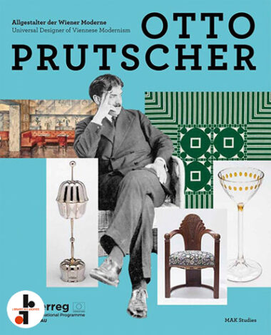 Otto Prutscher : Universal Designer of Viennese Modernism