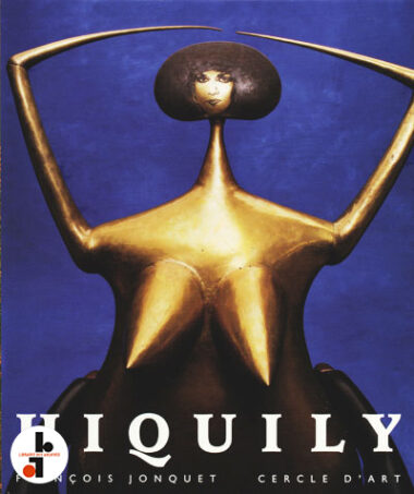 Philippe Hiquily : Le métal direct