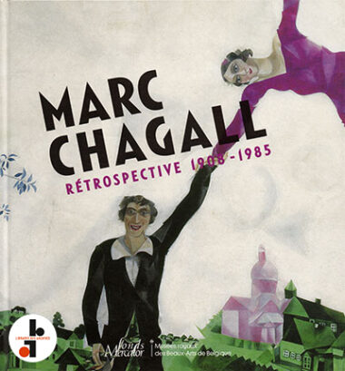 Marc Chagall : Rétrospective 1908-1985