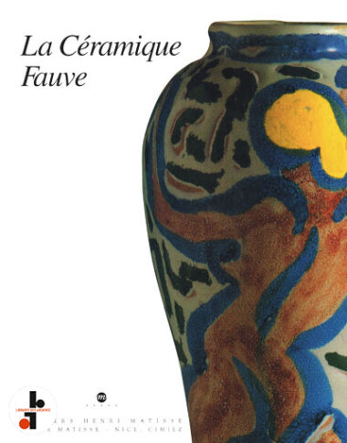 La céramique fauve : André Metthey et les peintres