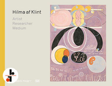 Hilma af Klint : Artist Researcher Medium