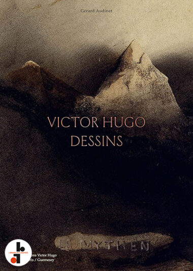 Victor Hugo : Dessins