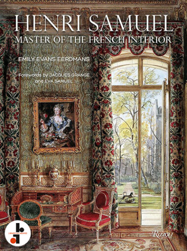 Henri Samuel : Master of The French Interior