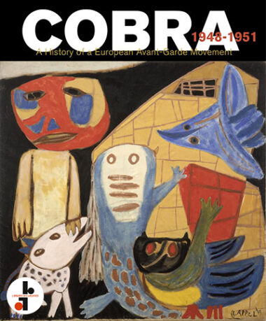 CoBrA : The history of a European Avant-Garde Movement 1948-1951