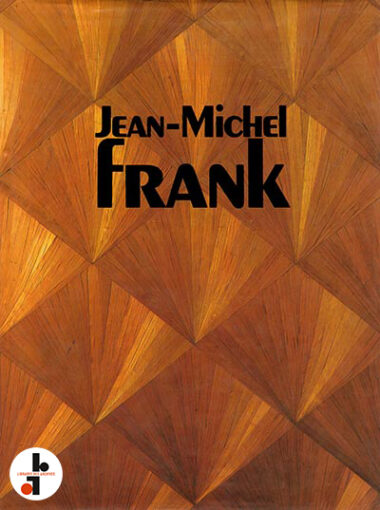 Jean-Michel Frank / Adolphe Chanaux (1980)