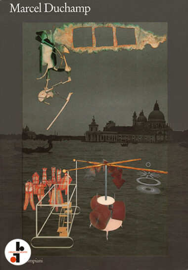 Marcel Duchamp : Work/Life. (Opera/Vita). Ephemerides On and About Marcel Duchamp and Rrose Selavy, 1887-1968