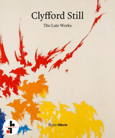 Clyfford Still : The Late Works