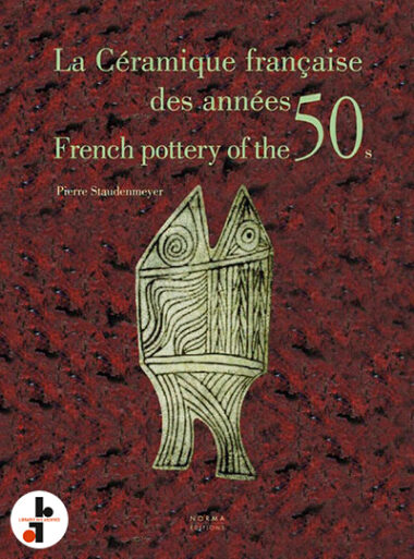 La Céramique française des années 50
