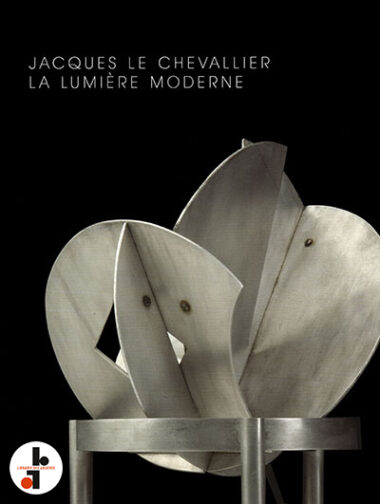 Jacques Le Chevallier 1896-1987 : La lumière moderne