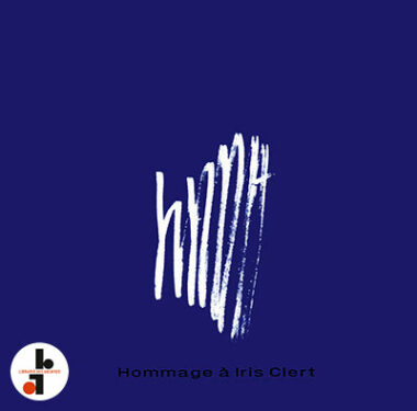 Hommage à Iris Clert