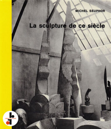 La sculpture de ce siècle