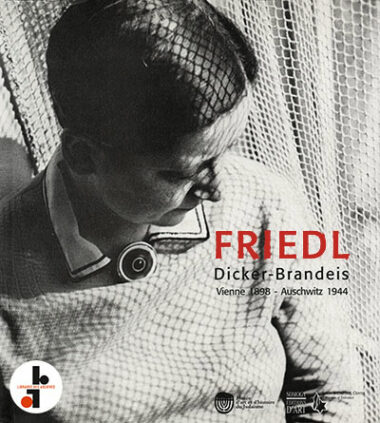 Friedl Dicker-Brandeis (Vienne 1898-Auschwitz 1944)