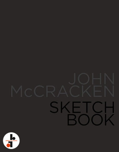 John McCracken : Sketchbook