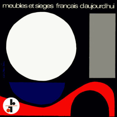 Meubles et sièges français d'aujourd'hui (CREAC)