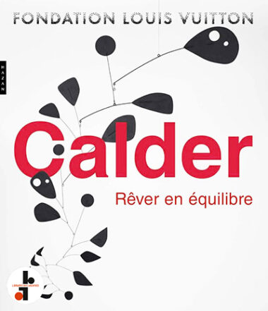 Calder : Rêver en equilibre