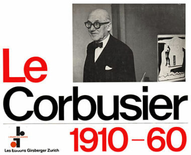 Le Corbusier 1910-60