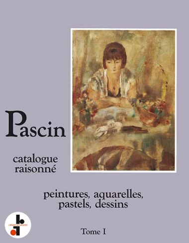 Pascin : Catalogue raisonné