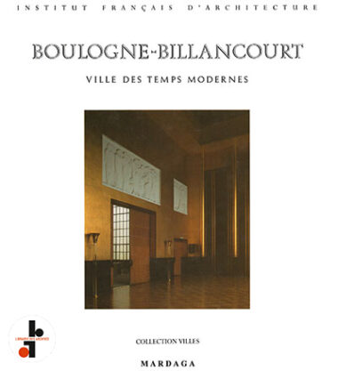 Boulogne-Billancourt : Ville des temps modernes