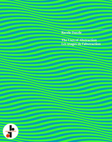 Razzle Dazzle : Les usages de l'abstraction