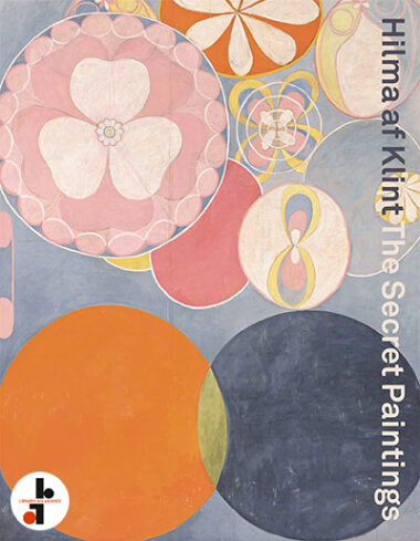 Hilma af Klint : The Secret Paintings