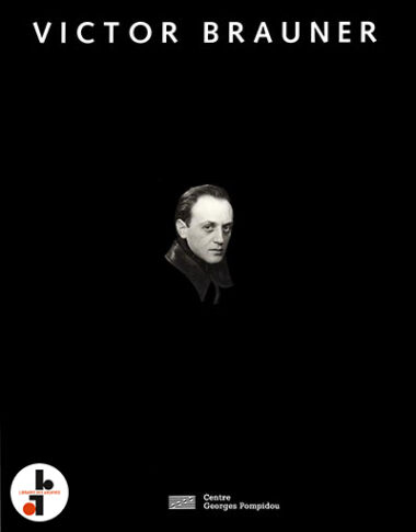 Victor Brauner (dans les collections du MNAM-CCI)